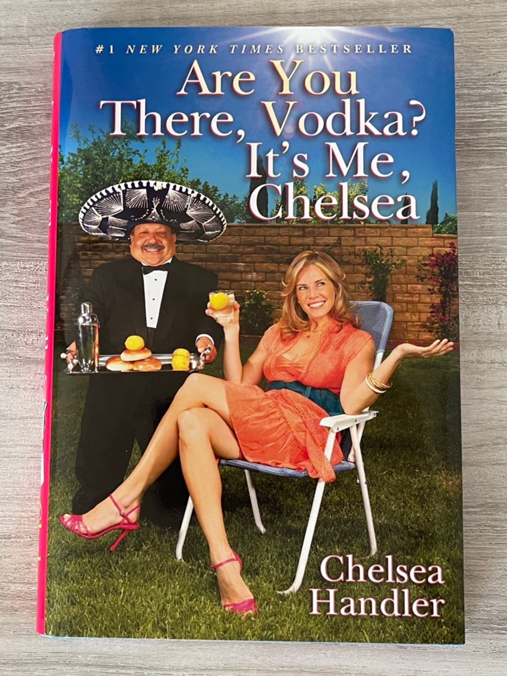 Are you there, vodka? It’s me Chelsea. By Chelsea Handler Hardcover edition 2008